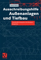Martin Mittag - Ausschreibungshilfe Außenanlagen und Tiefbau