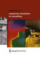 Gerno Beer, Gernot Beer - Numerical Simulation in Tunnelling