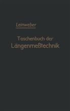 Berndt, G Berndt, O Kienzle, Peter Leinweber - Taschenbuch der Längenmeßtechnik