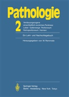 Remmele, W Remmele, W. Remmele - Pathologie: Ein Lehr- und Nachschlagebuch