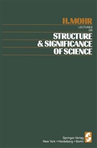 H Mohr, H. Mohr, Hans Mohr - Lectures on Structure and Significance of Science
