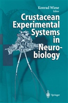Konra Wiese, Konrad Wiese - Crustacean Experimental Systems in Neurobiology