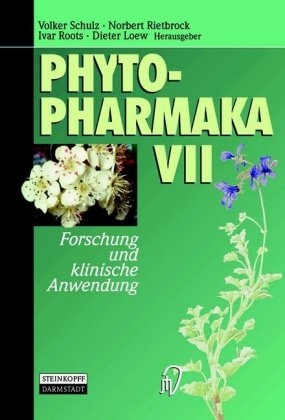 Dieter Loew, Norber Rietbrock, Norbert Rietbrock, Ivar Roots, Ivar Roots u a, … - Phytopharmaka VII Forschung und klinische Anwendung