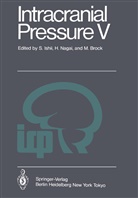 M Brock, M. Brock, Mario Brock, S. Ishii, Mario Kasner, Nagai... - Intracranial Pressure V