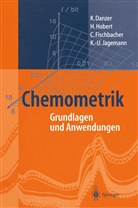 Danzer, K Danzer, K. Danzer, C u a Fischbacher, C. Fischbacher, Hobert... - Chemometrik