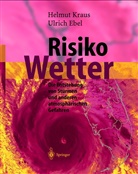 Ebel, Ulrich Ebel, Krau, Helmu Kraus, Helmut Kraus - Risiko Wetter