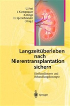 U. Frei, Klempnauer, J Klempnauer, J. Klempnauer, B. Ringe, B Ringe u a... - Langzeitüberleben nach Nierentransplantation sichern