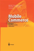 Lehner, Lehner, Franz Lehner, Ren Teichmann, Rene Teichmann - Mobile Commerce