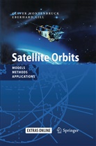 Eberhard Gill, Olive Montenbruck, Oliver Montenbruck - Satellite Orbits