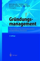 Michae Dowling, Michael Dowling, Hans J. Drumm, J Drumm, Jürgen Drumm, Jürgen Drumm - Gründungsmanagement
