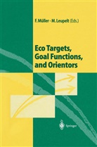 Leupelt, Leupelt, Maren Leupelt, Feli Müller, Felix Müller - Eco Targets, Goal Functions, and Orientors