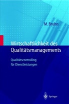 Manfred Bruhn - Wirtschaftlichkeit des Qualitätsmanagements