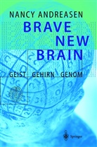 Nancy C Andreasen, Nancy C. Andreasen - Brave New Brain