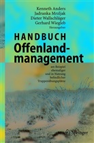 Kenneth Anders, Jadrank Mrzljak, Jadranka Mrzljak, Dieter Wallschläger, Dieter Wallschläger u a, Gerhard Wiegleb - Handbuch Offenlandmanagement