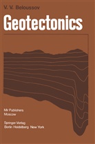 V V Beloussov, V. V. Beloussov - Geotectonics
