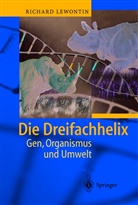 Richard Lewontin - Die Dreifachhelix