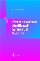 Mandell, L Mandell, L. Mandell - First International Moxifloxacin Symposium