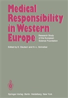 Erwi Deutsch, Erwin Deutsch, Schreiber, Schreiber, Hans-Ludwig Schreiber - Medical Responsibility in Western Europe