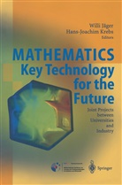 Will Jäger, Willi Jäger, Krebs, Krebs, Hans-Joachim Krebs - Mathematics - Key Technology for the Future