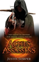 Justin Somper, Somper Justin - Allies and Assassins