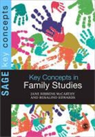 Rosalind Edwards, Edwards Rosalind, Jane Ribbens McCarthy, Jane Ribbens, Jane Ribbens Mccarthy, Jane Edwards Ribbens Mccarthy... - Key Concepts in Family Studies