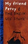 Ulf Stark, Penelope Todd - My Friend Percy and the Sheik