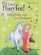 Barbara Zoschke, Corina Beurenmeister - Hier komt Ponyfee ! / Het geheim van het Parelmeer / druk 1