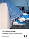 Martin Robb, Martin Robb - Youth in Context