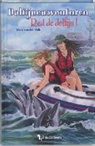 Mary van der Valk, Heleen Rikkers - Red de dolfijn