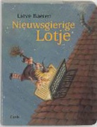 Lieve Baeten - Nieuwsgierige Lotje / druk 1