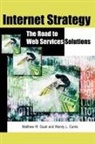 Wendy Currie, Wendy L. Currie, Matthew W Guah, Matthew W. Guah - Internet Strategy