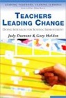 Judith Durrant, Judith Holden Durrant, Judy Durrant, Gary Holden - Teachers Leading Change