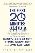 Gretchen Reynolds - The First 20 Minutes