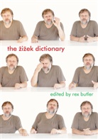 Rex Butler, Rex Butler, Rex (University of Queensland Butler, Butler Rex - The Zizek Dictionary
