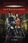 S. D. Perry - Resident Evil 4. Inframundo