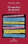 Michael Herr - Despachos de guerra