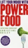 Christine Bailey, Natalie Savona - Lift Your Mood With Power Food