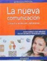 Montserrat Díaz Méndez, Óscar Rodrigo González López - La nueva comunicación