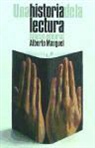 Alberto Manguel - Una historia de la lectura