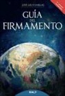 José Luis Comellas, José Luis Comellas García-Llera - Guía del firmamento