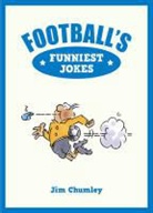 Jim Chumley - Football''s Funniest Jokes