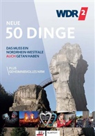 Eidman, Cornelia Eidmann, Nusch, Martin Nusch, WD 2, WDR... - WDR 2 - Neue 50 Dinge