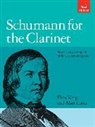 Robert Schumann - Schumann for the Clarinet