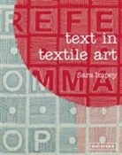 Sara Impey - Text in Textile Art