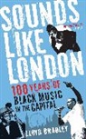 Lloyd Bradley, Bradley Lloyd - Sounds Like London