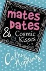 Cathy Hopkins - Mates, Dates and Cosmic Kisses