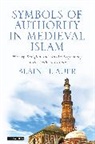 Blain H Auer, Blain H. Auer, Blain H. (University of Lausanne Auer - Symbols of Authority in Medieval Islam