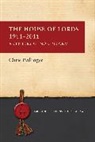 Chris Ballinger - The House of Lords 1911-2011