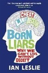 Ian Leslie - Born Liars