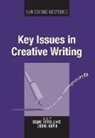 Dianne Donnelly, Dianne Donnelly, Graeme Harper - Key Issues in Creative Writing